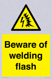 Beware of welding flash